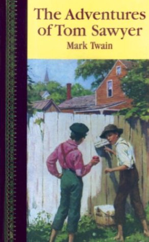The Adventures of Tom Sawyer (Children's Classics) Classics
