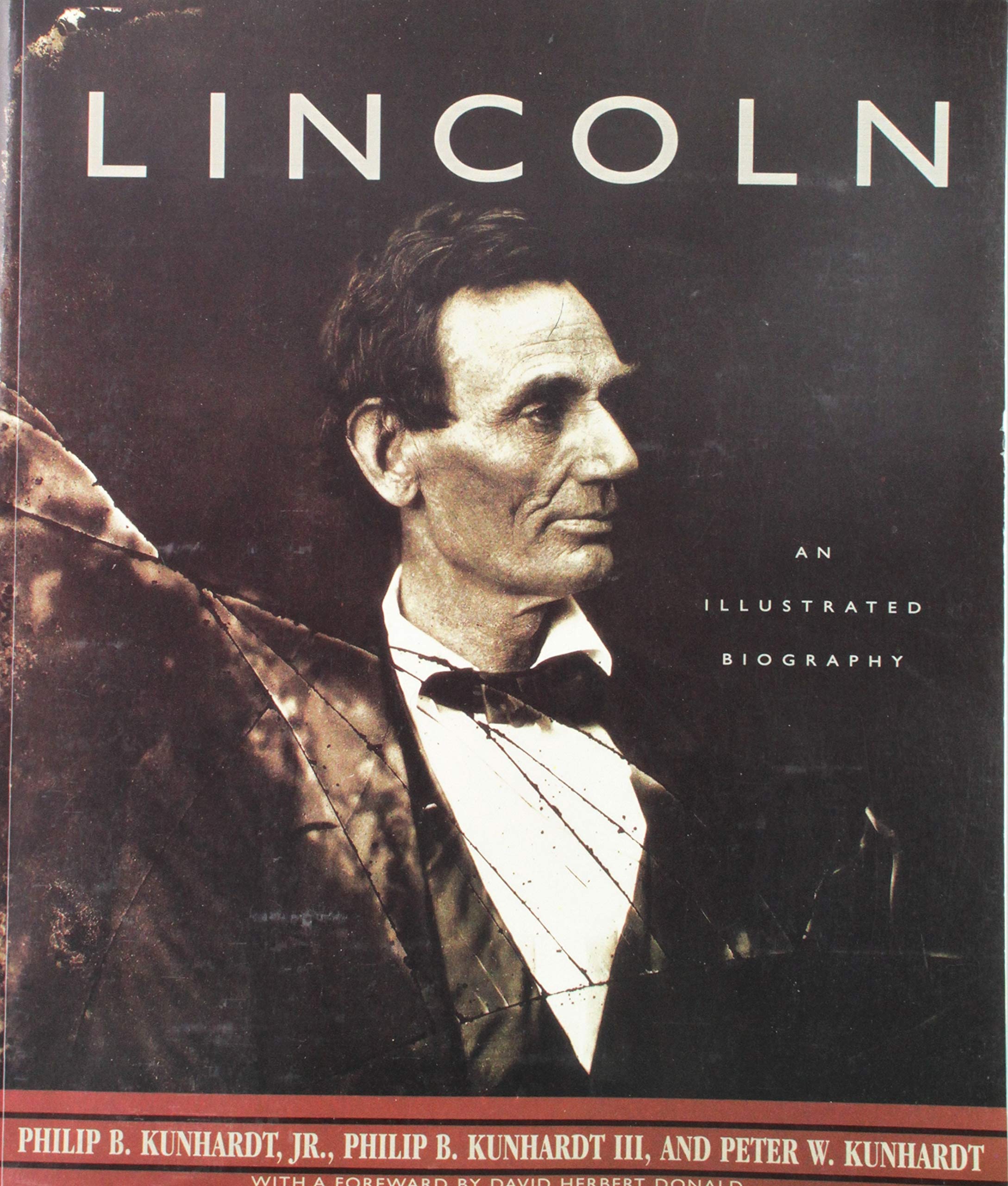 Lincoln an Illustrated Biography book