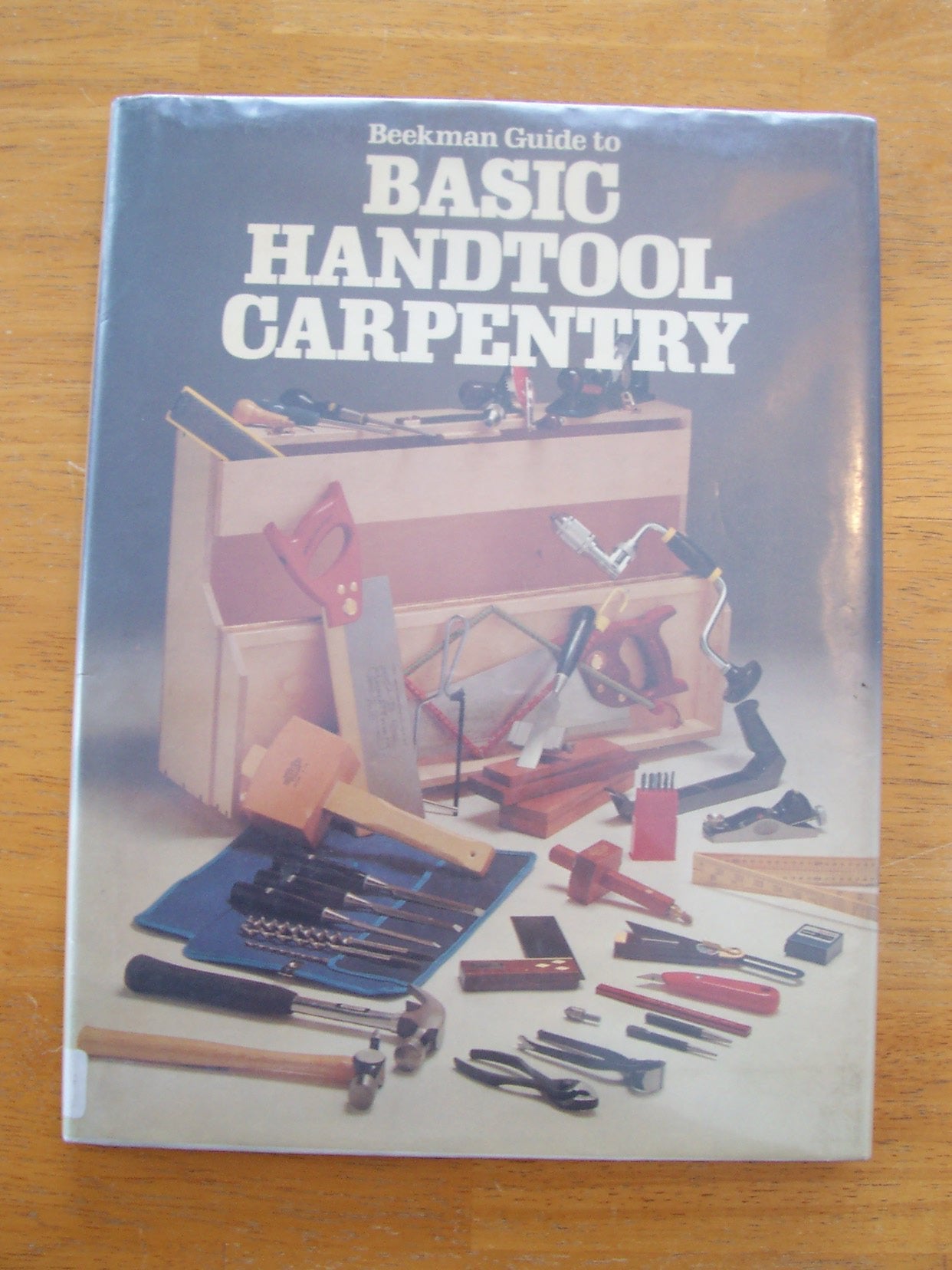 Beekman Guide to Basic Handtool Carpentry Books
