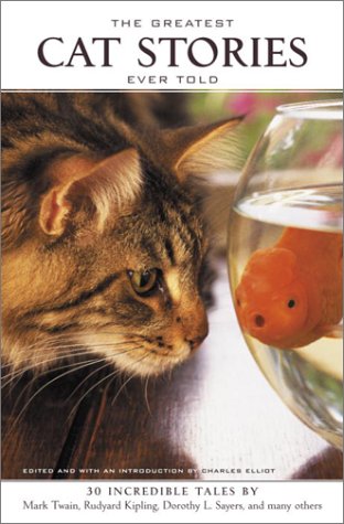 The Greatest Cat Stories Ever Told: 30 Incredible Tales Contemporary literature