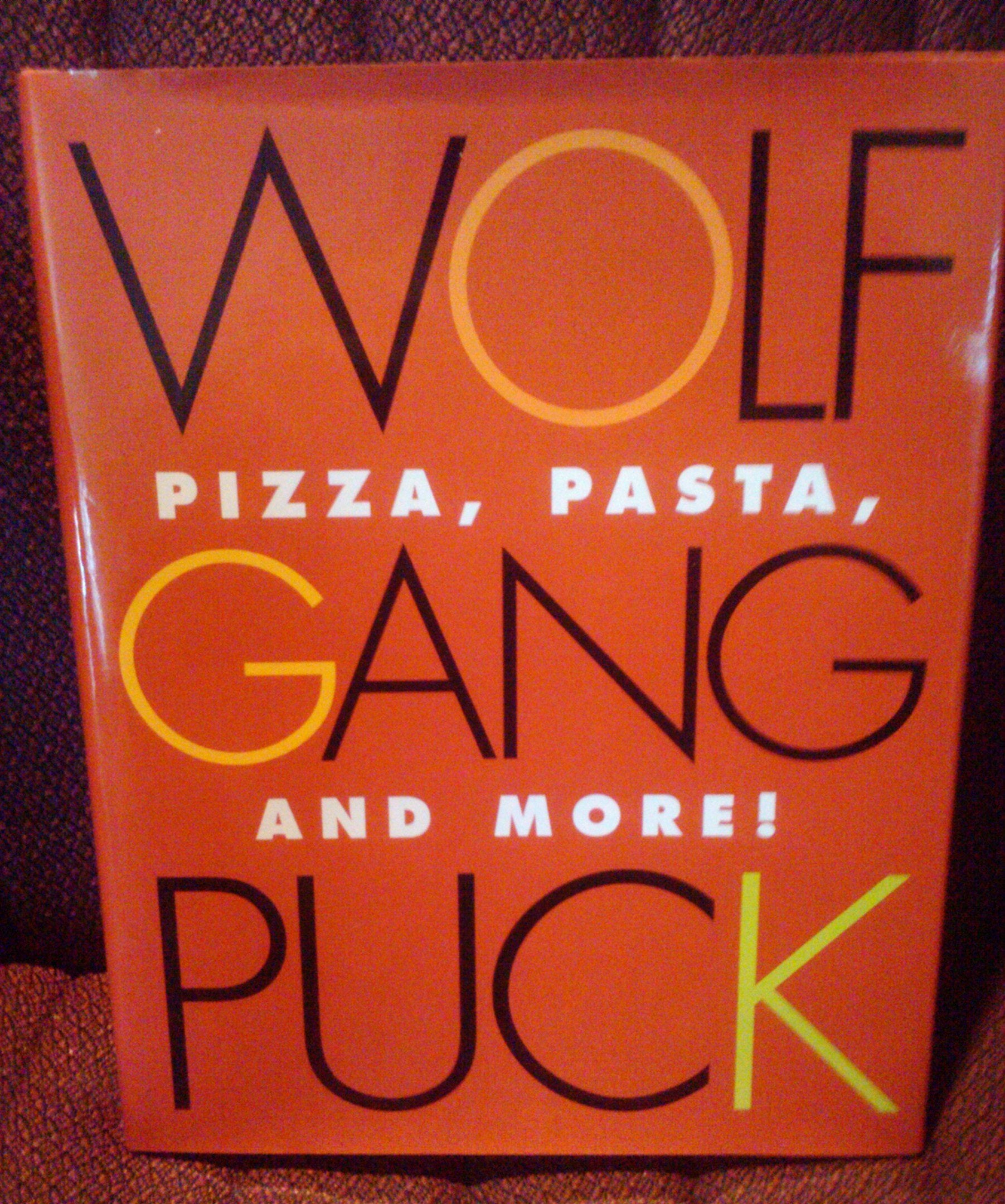 Wolfgang Puck Pizza, Pasta, And More! book