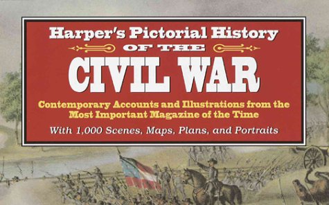 Harper's Pictorial History: The Civil War Politics & History