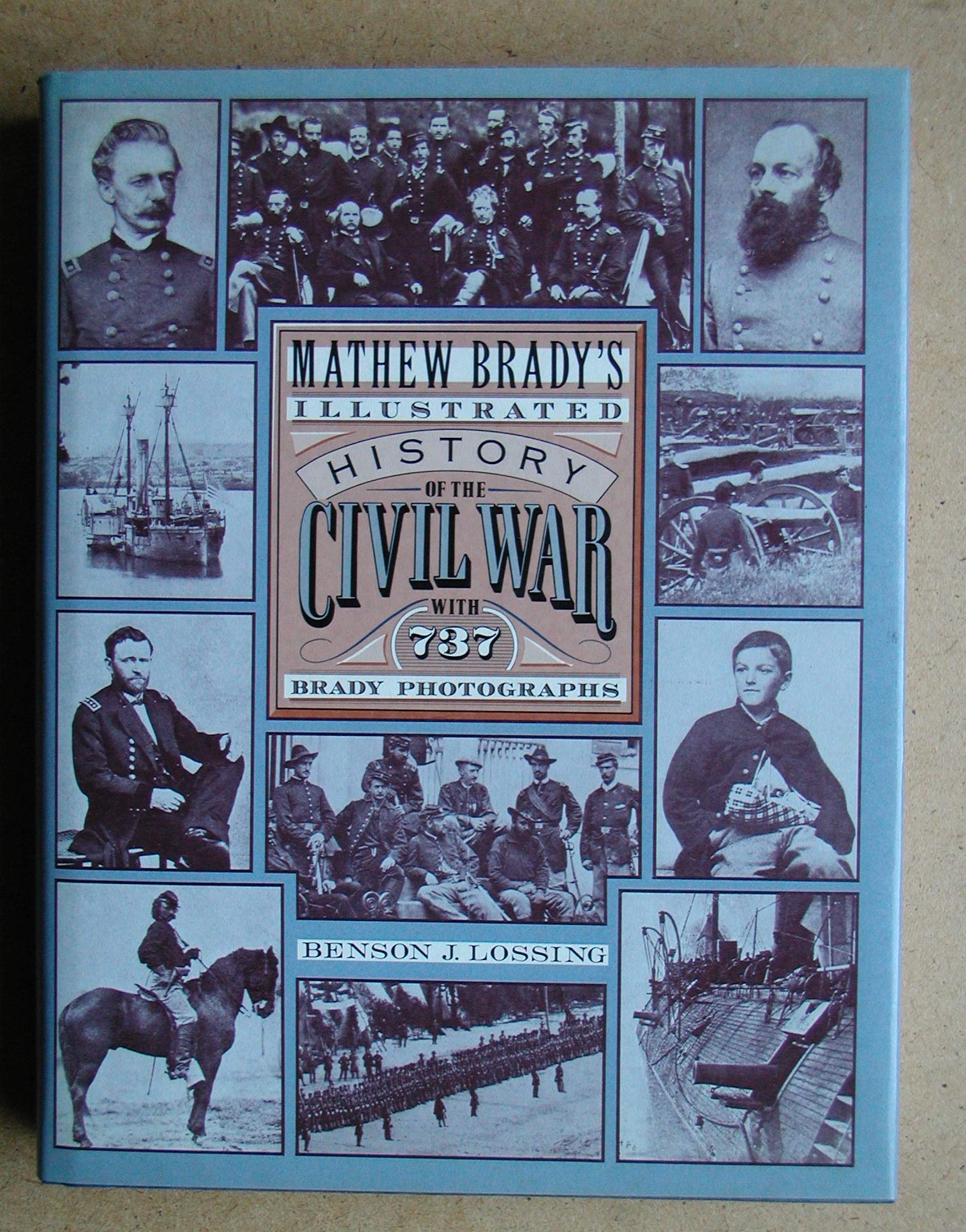 Matthew Brady Illustrated History Of Ci Politics & History