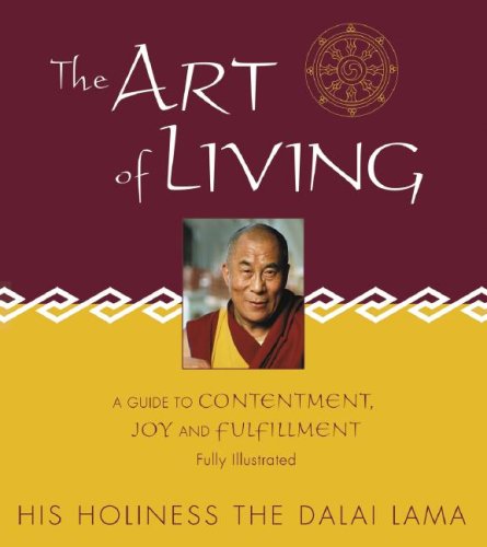 The Art Of Living: A Guide To Contentment, Joy And Fulfillment Religion & Esotericism
