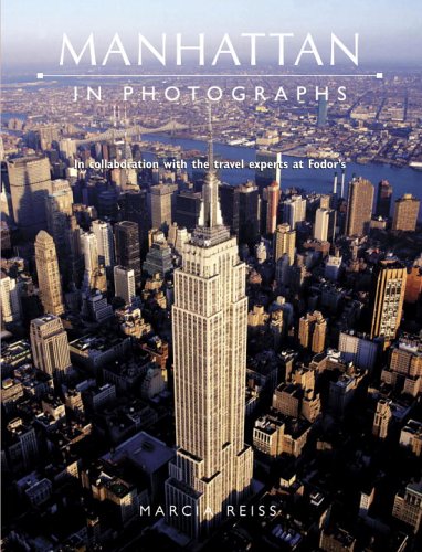 Manhattan In Photographs: In Collaboration with the Travel Experts at Fodor's Travel