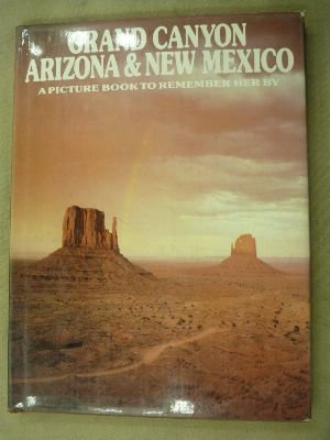 Grand Canyon, Arizona & New Mexico (A Picture Book to Remember Her by) Books
