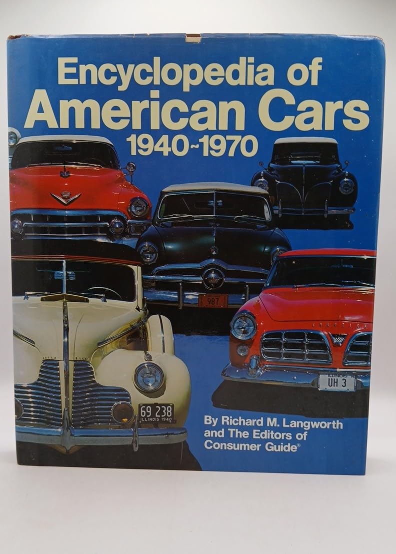 Encyclopedia of American Cars 1940-1970 Business & Technology
