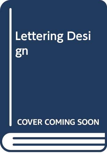 Lettering Design: Form and Skill in the Design and Use of Letters Books