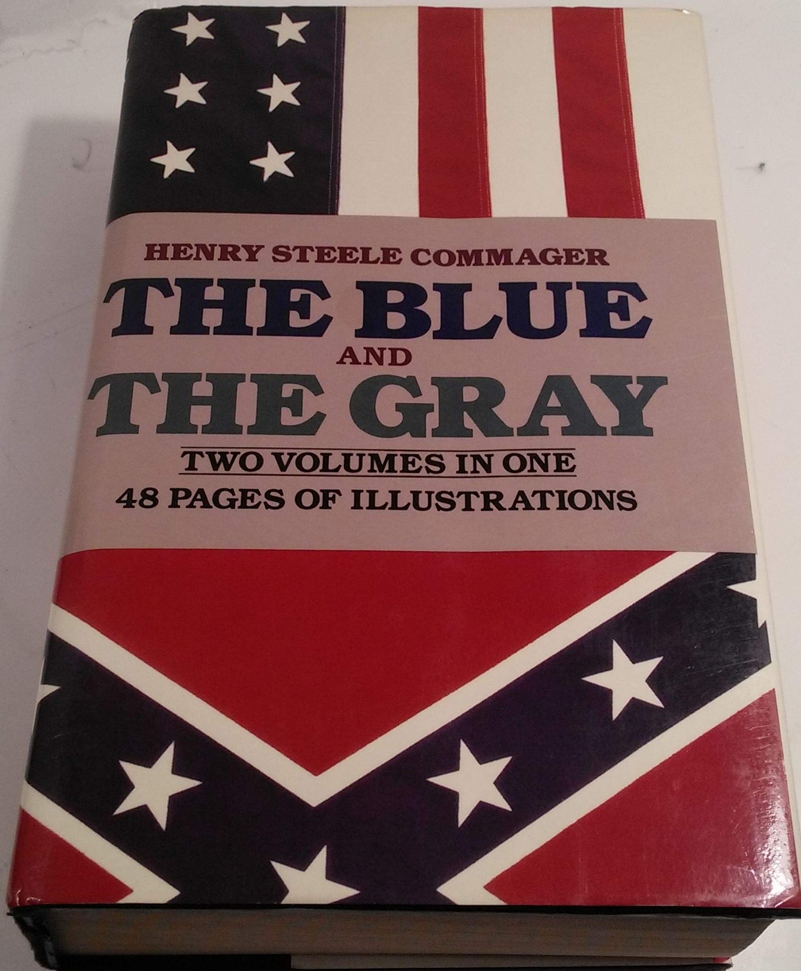 Blue And The Gray: 2 Volumes In 1 Politics & History