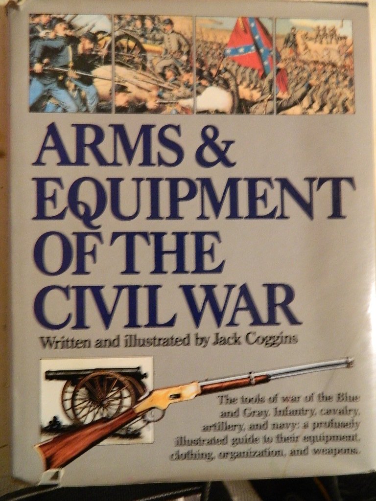 Arms and Equipment of the Civil War book