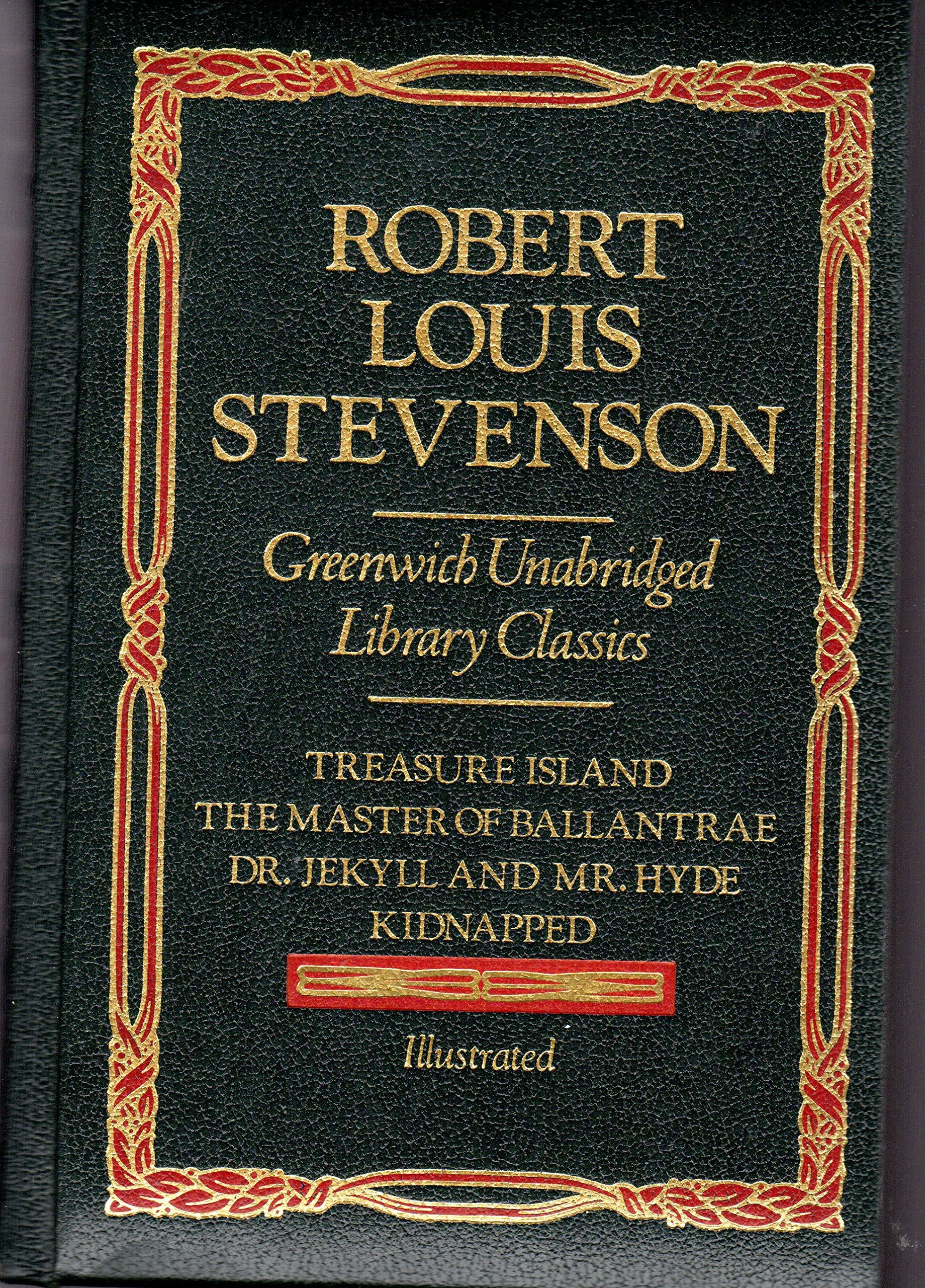 Robert Louis Stevenson (Greenwich Unabridged Classics) Classics