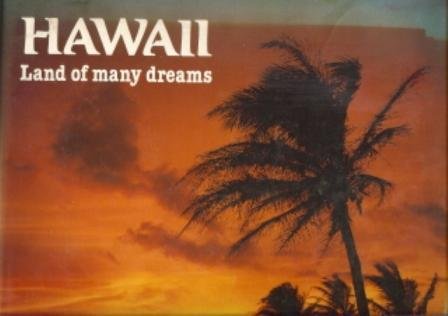 Hawaii Land Of Many Dreams Books