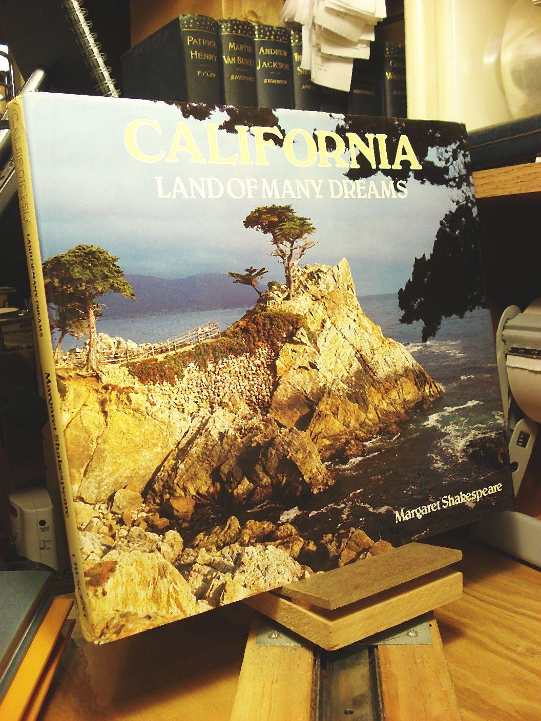 California: Land of Many Dreams Leisure, Home & Garden