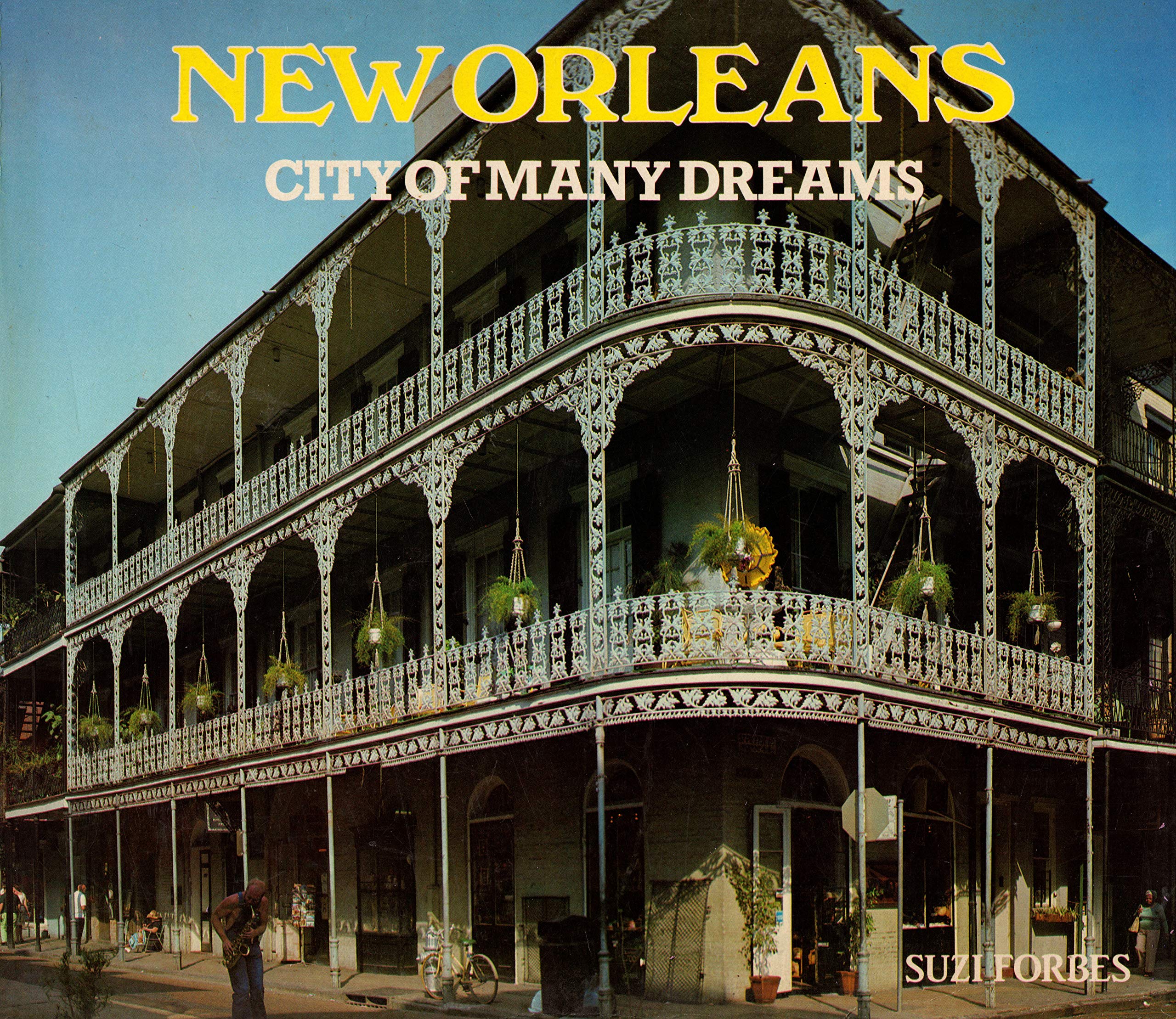 New Orleans: City of Many Dreams Books