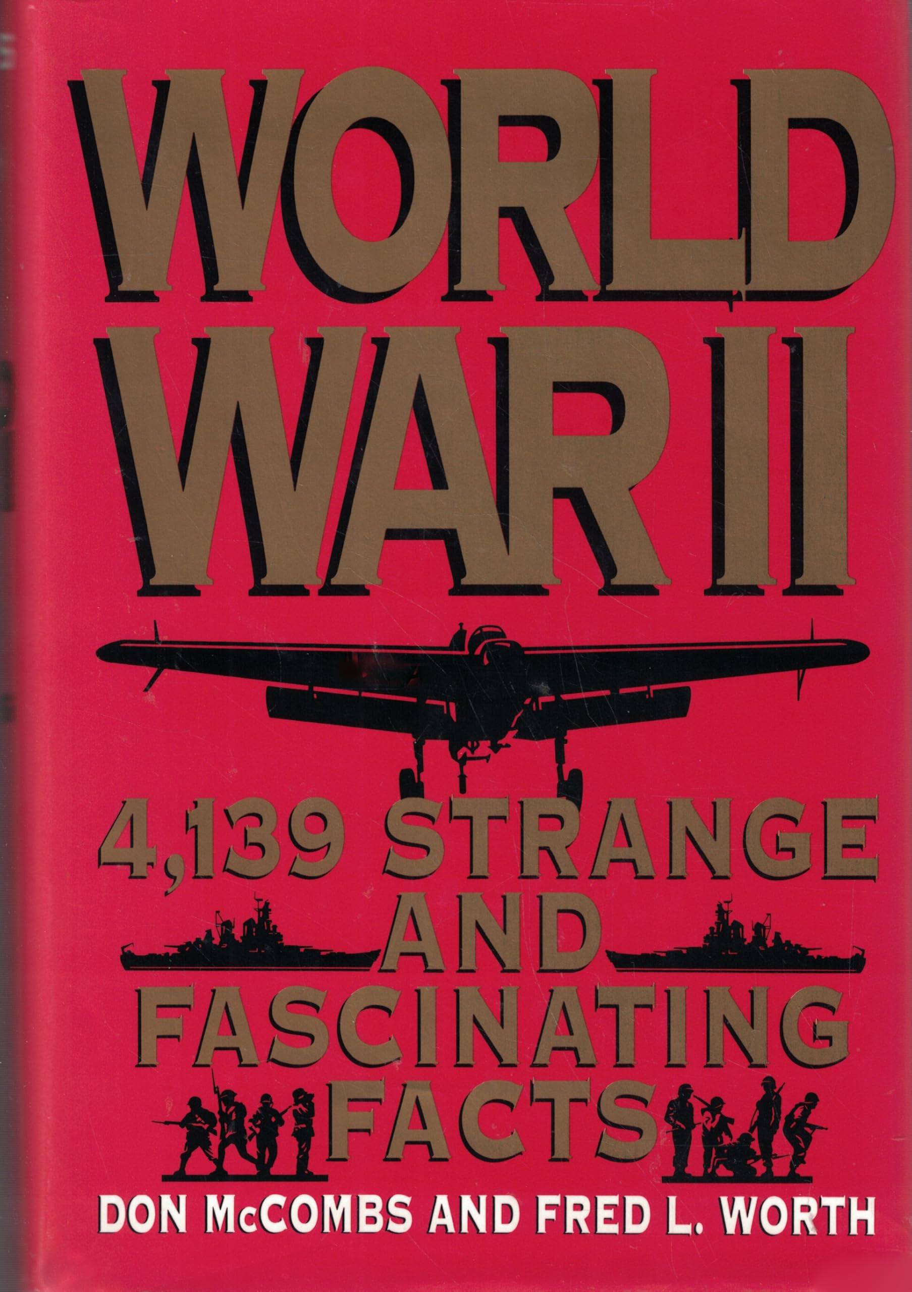 World War II: 4,139 Strange and Fascinating Facts book