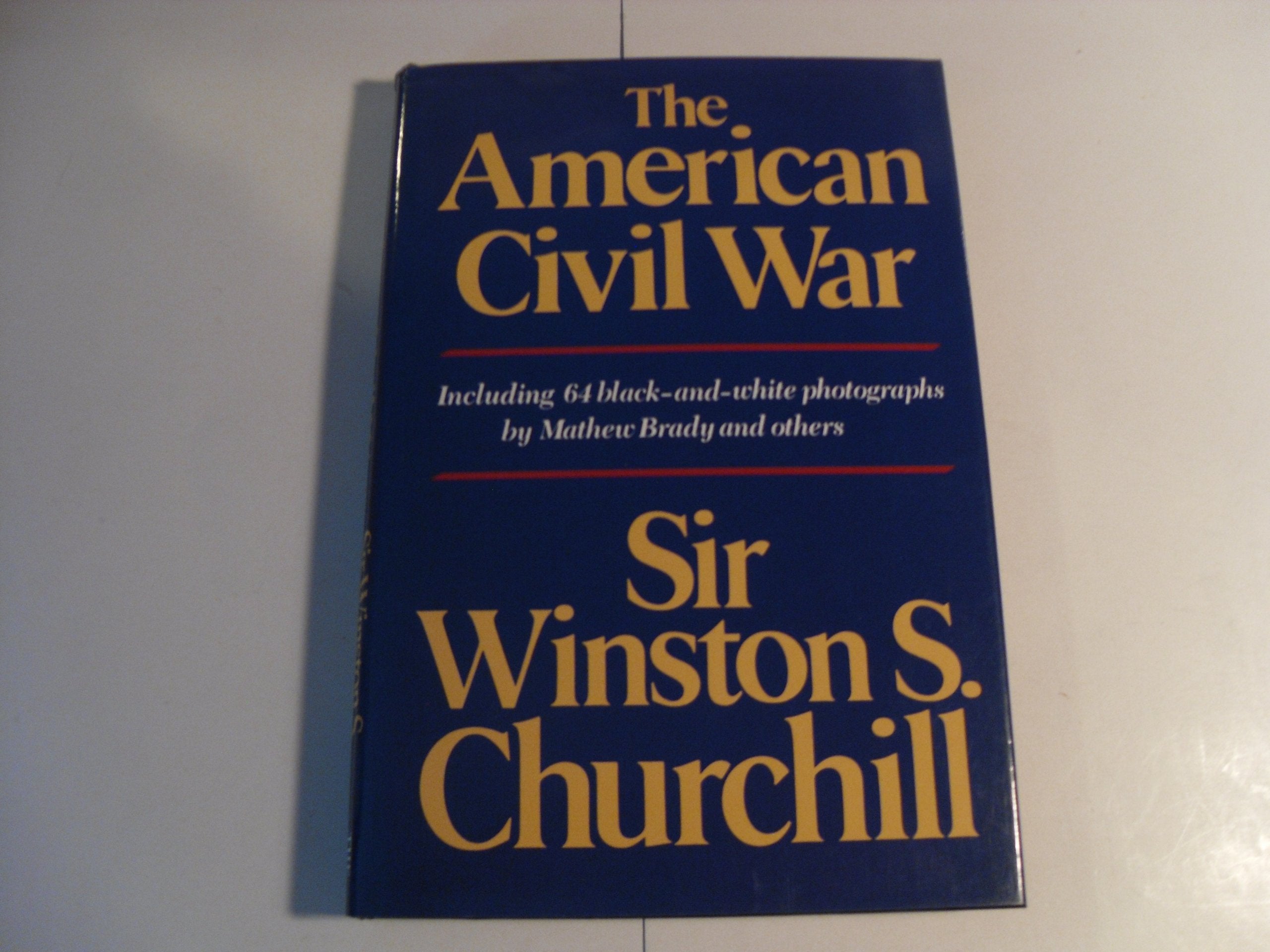 The American Civil War Politics & History