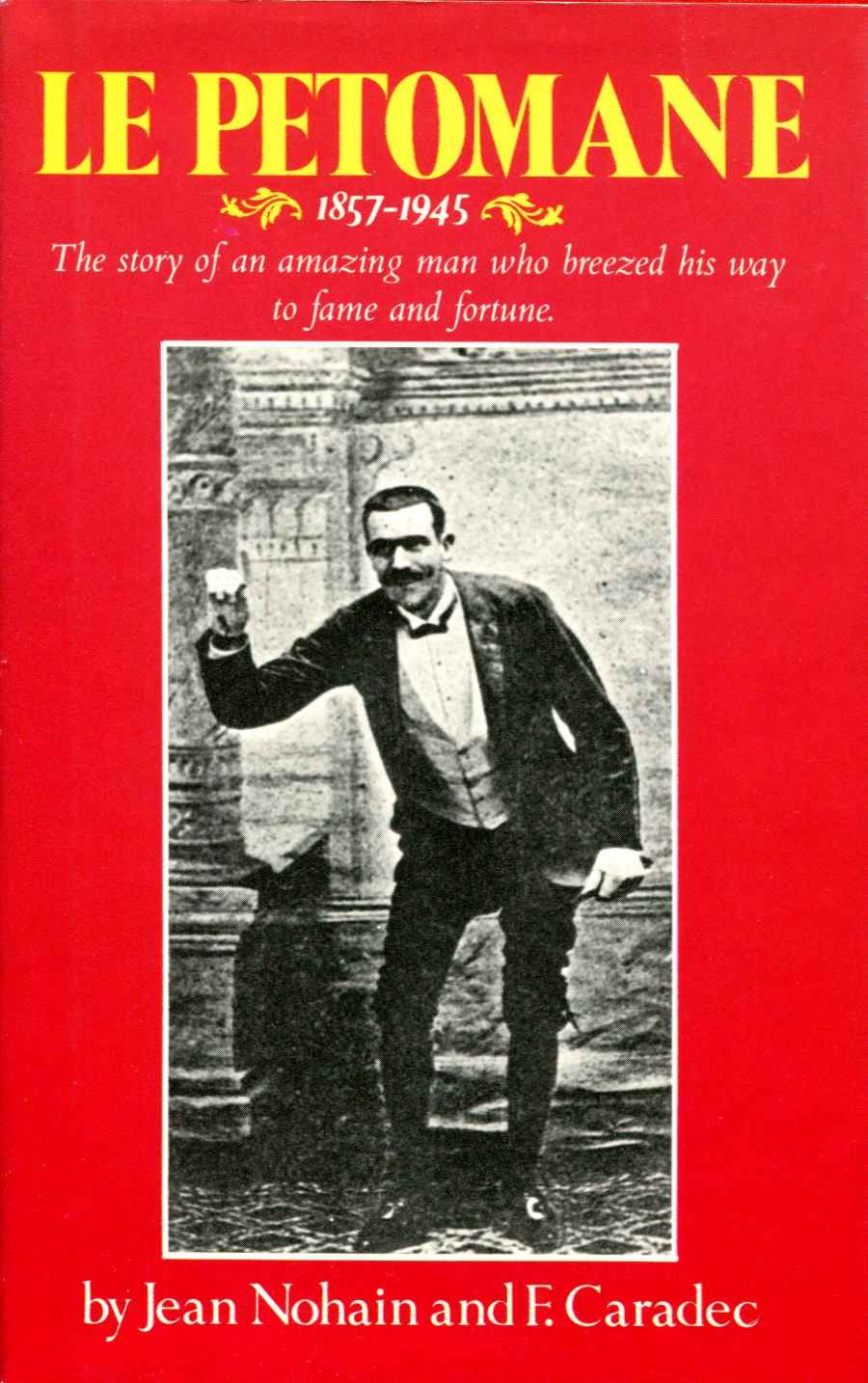 The Farter: Le Petomane : 1857-1945 book