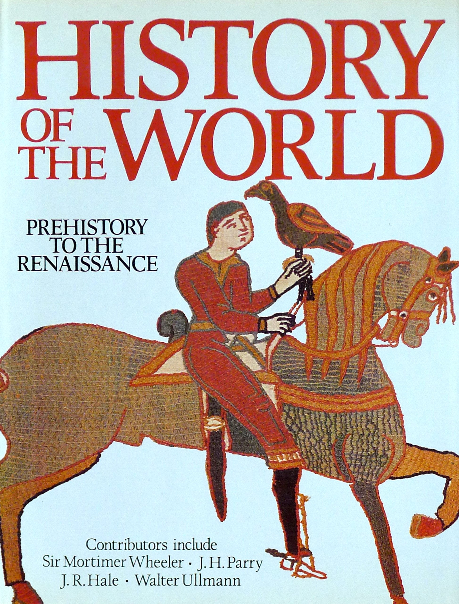 History of the World: Pre-History to the Renaissance Books