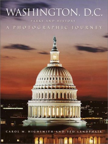 Washington, D.C: Parks and history, a photographic journey book
