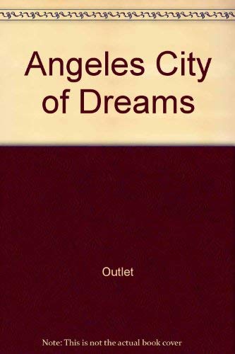 Angeles City of Dreams book