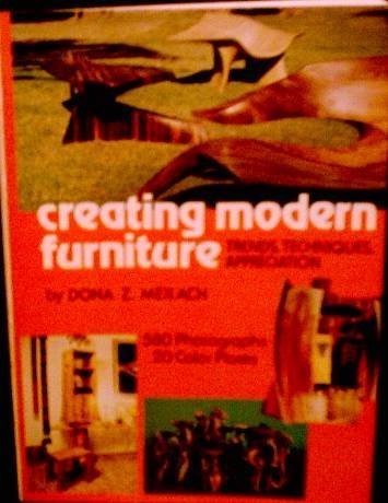 Creating Modern Furniture Trends, Techniques, Appr Books