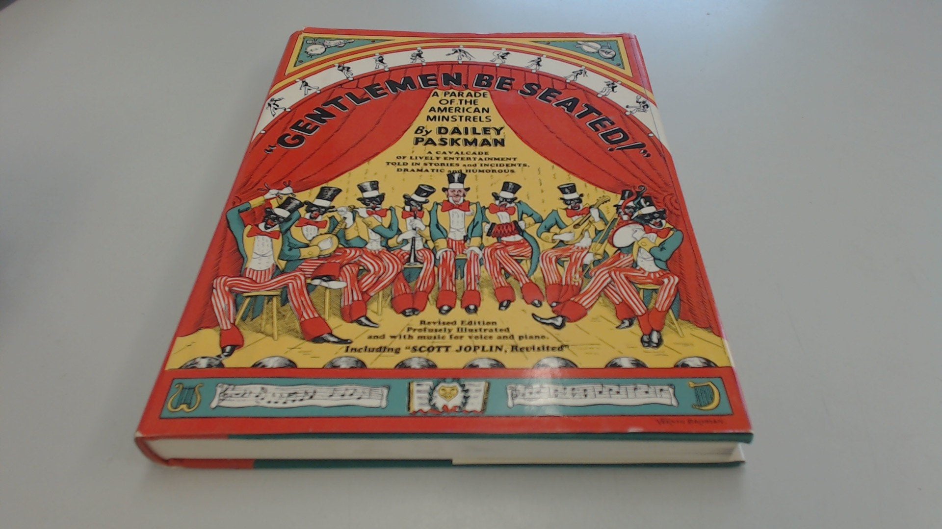 Gentlemen, Be Seated!: A Parade of the American Minstrels Books