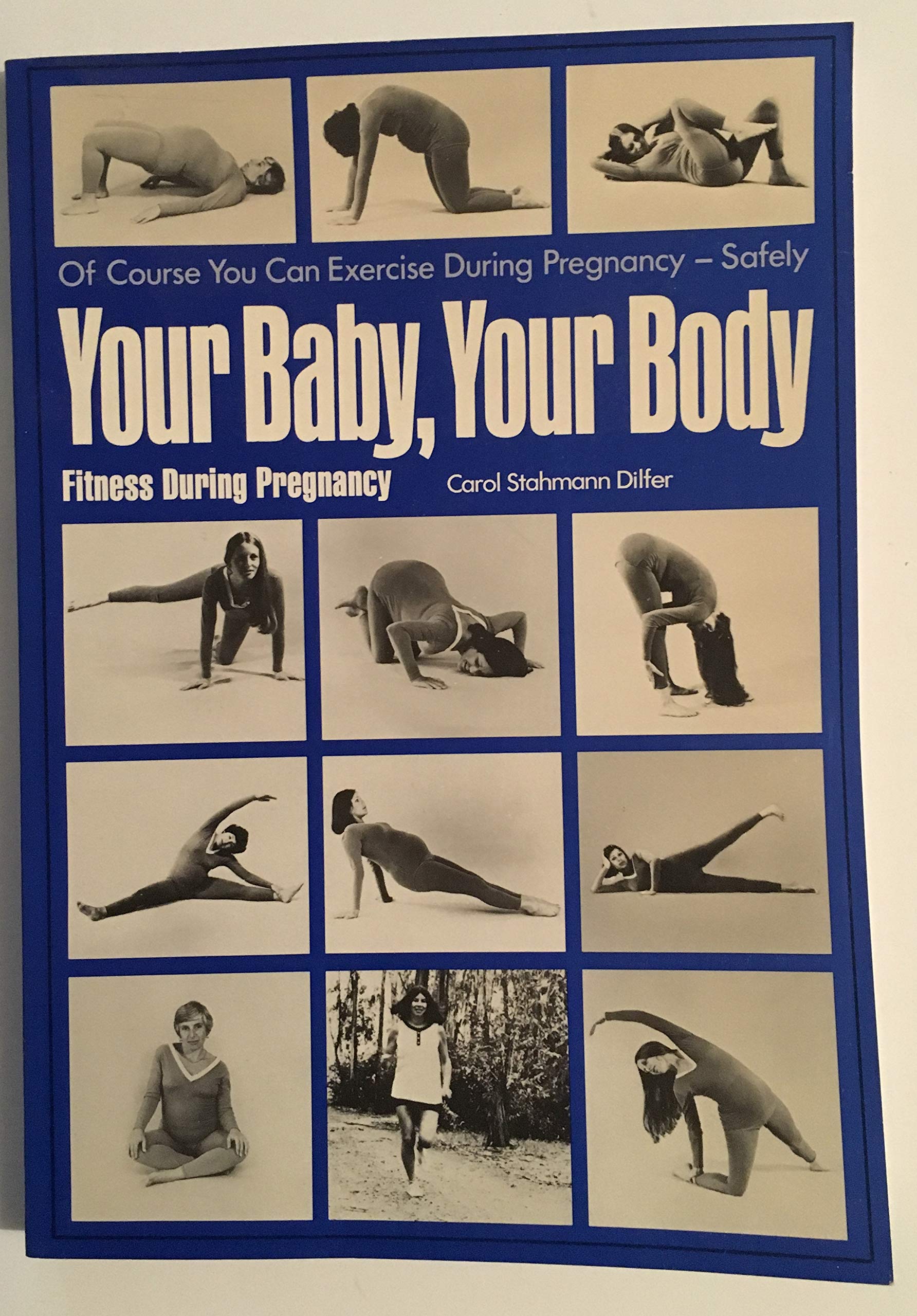 Your Baby, Your Body: Fitness During Pregnancy Books