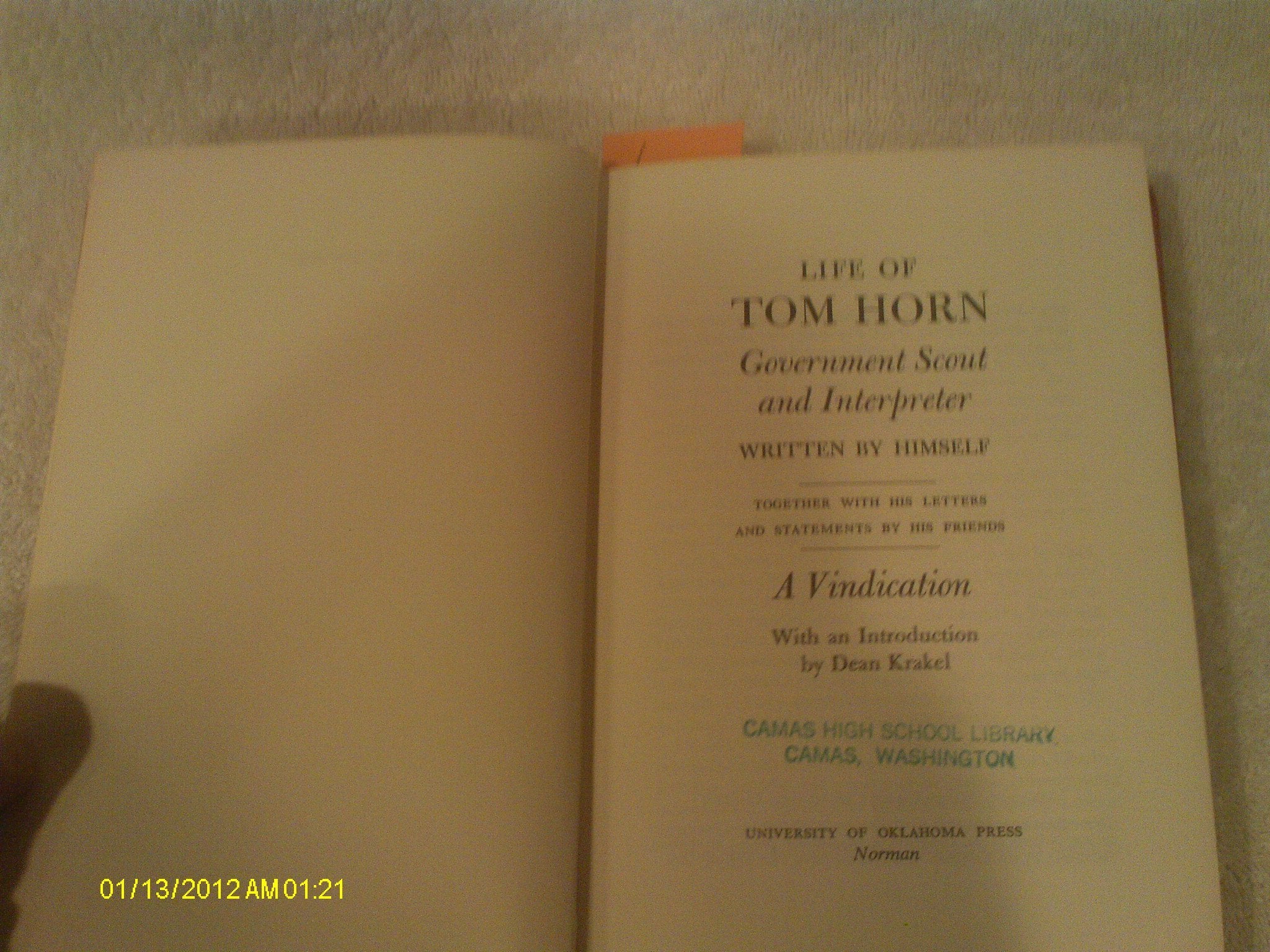 Life of Tom Horn, Government Scout and Interpreter: A Vindication Memories