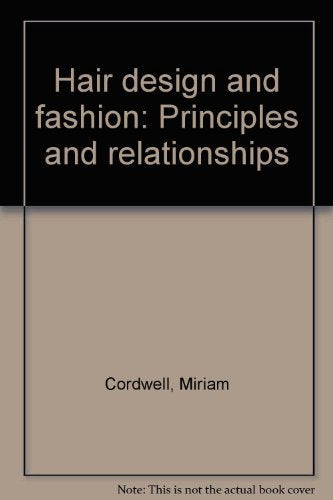 Hair design and fashion: Principles and relationships Books