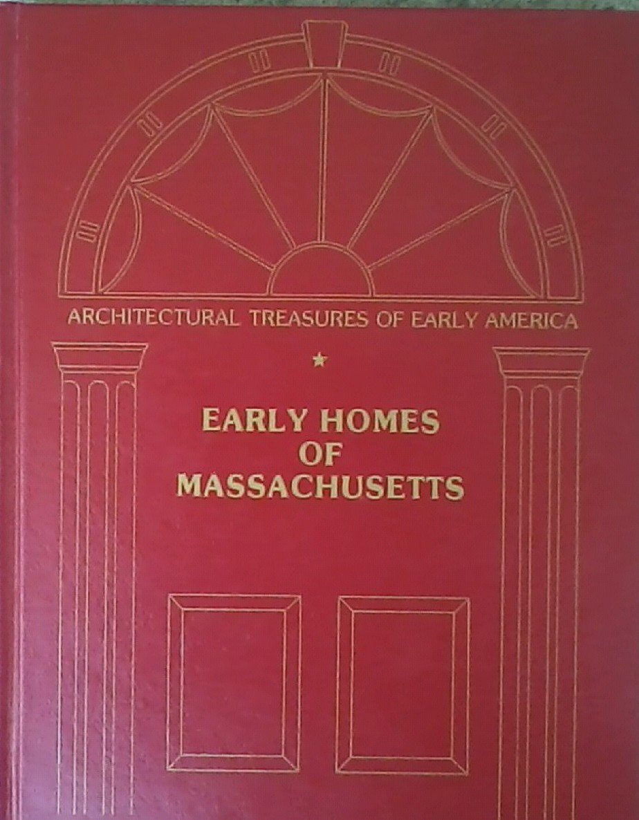 Early Homes of Massachusetts Books