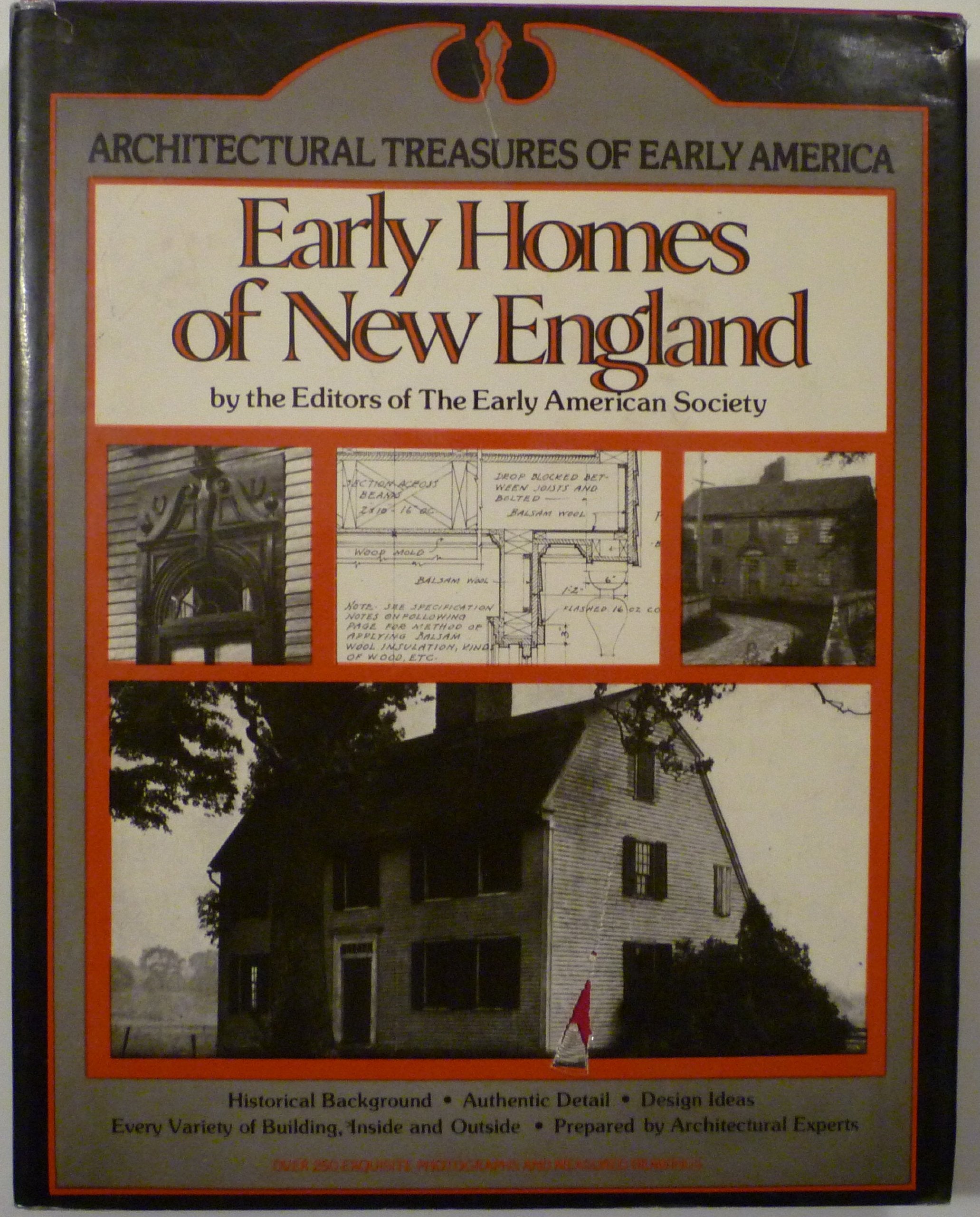 Early Homes of New England: From Material Originally Published As the White Pine Series of Architectural Monographs, Edited by Russell F. Whitehead A Books