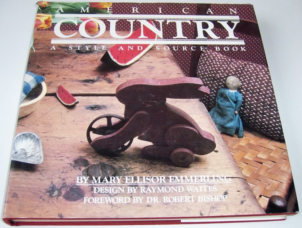 American Country, a Style and Source Book Leisure, Home & Garden
