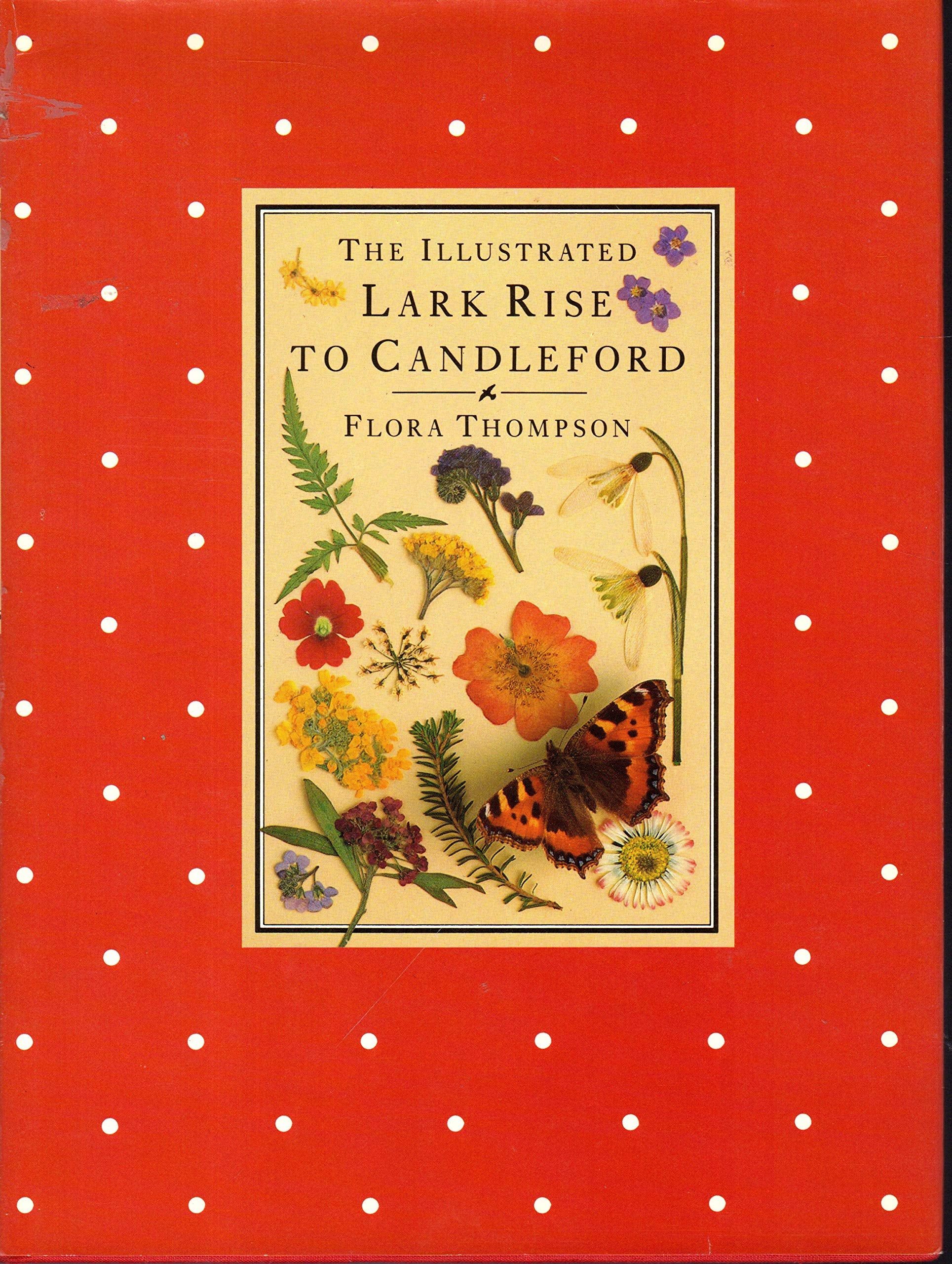 The Illustrated Lark Rise to Candleford: A Trilogy book