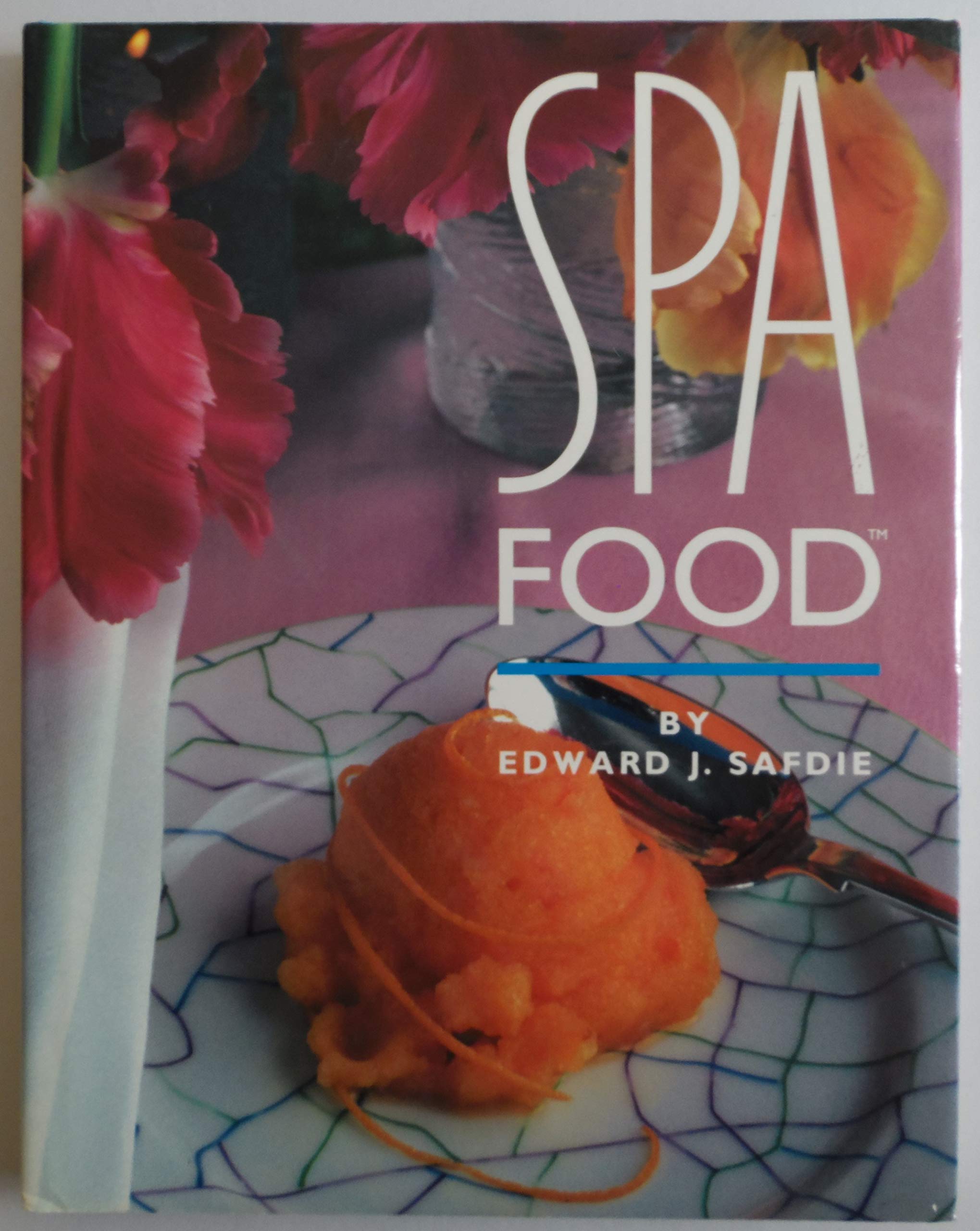 SPA FOOD MENUS & REC FR SONOMA Cooking & Enjoying