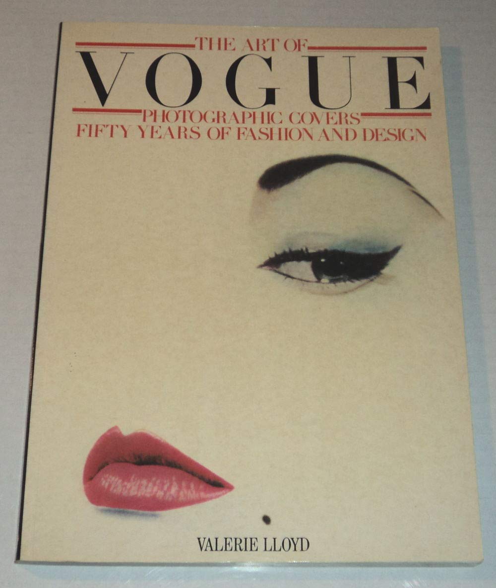 The Art of Vogue Photographic Covers: Fifty Years of Fashion and Design Photography