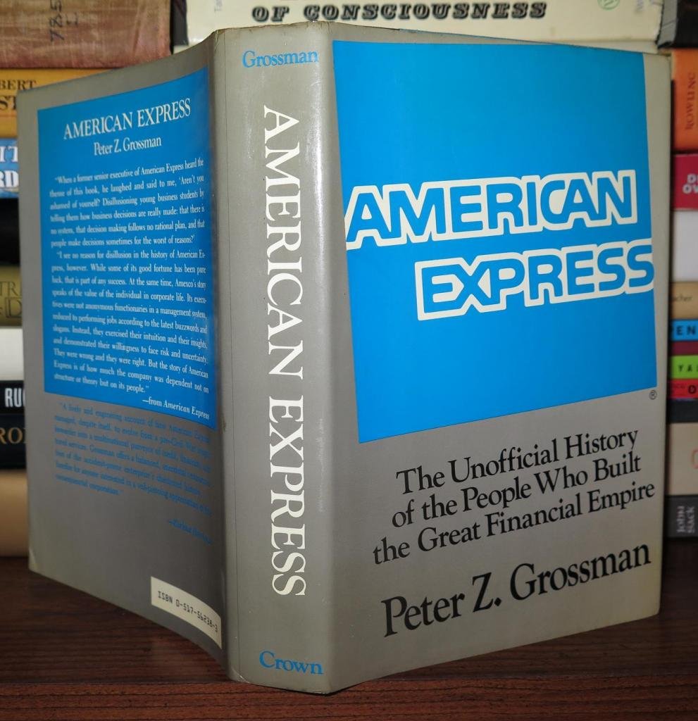 American Express: The Unofficial History of the People Who Built the Great Financial Empire Books