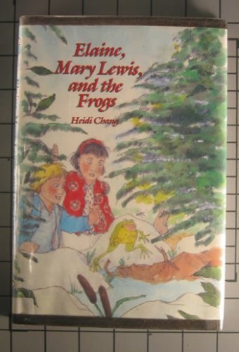 Elaine, Mary Lewis, and the Frogs Novels & Short Stories