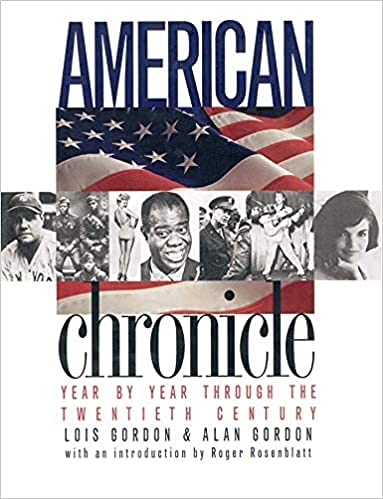 American Chronicle: Seven Decades in American Life, 1920-1989 Politics & History
