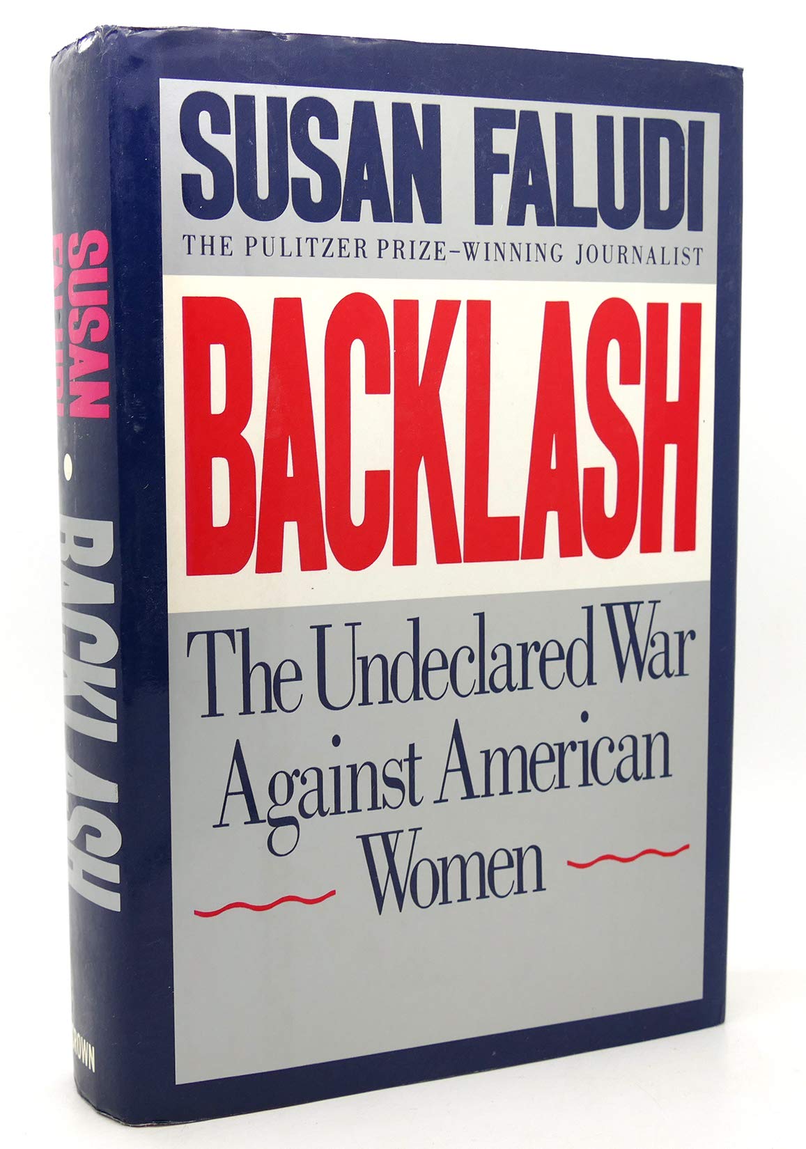 Backlash: The Undeclared War Against American Women Social Sciences