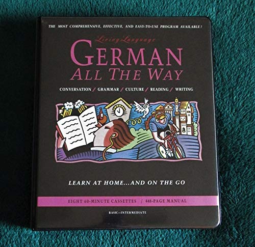 German - All the Way (Living Language All the Way S.) Foreign Languages ​​& Dictionaries