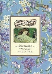 Morning Glory/Penhaligon's Scented Treasury of Spring Verse and Prose book