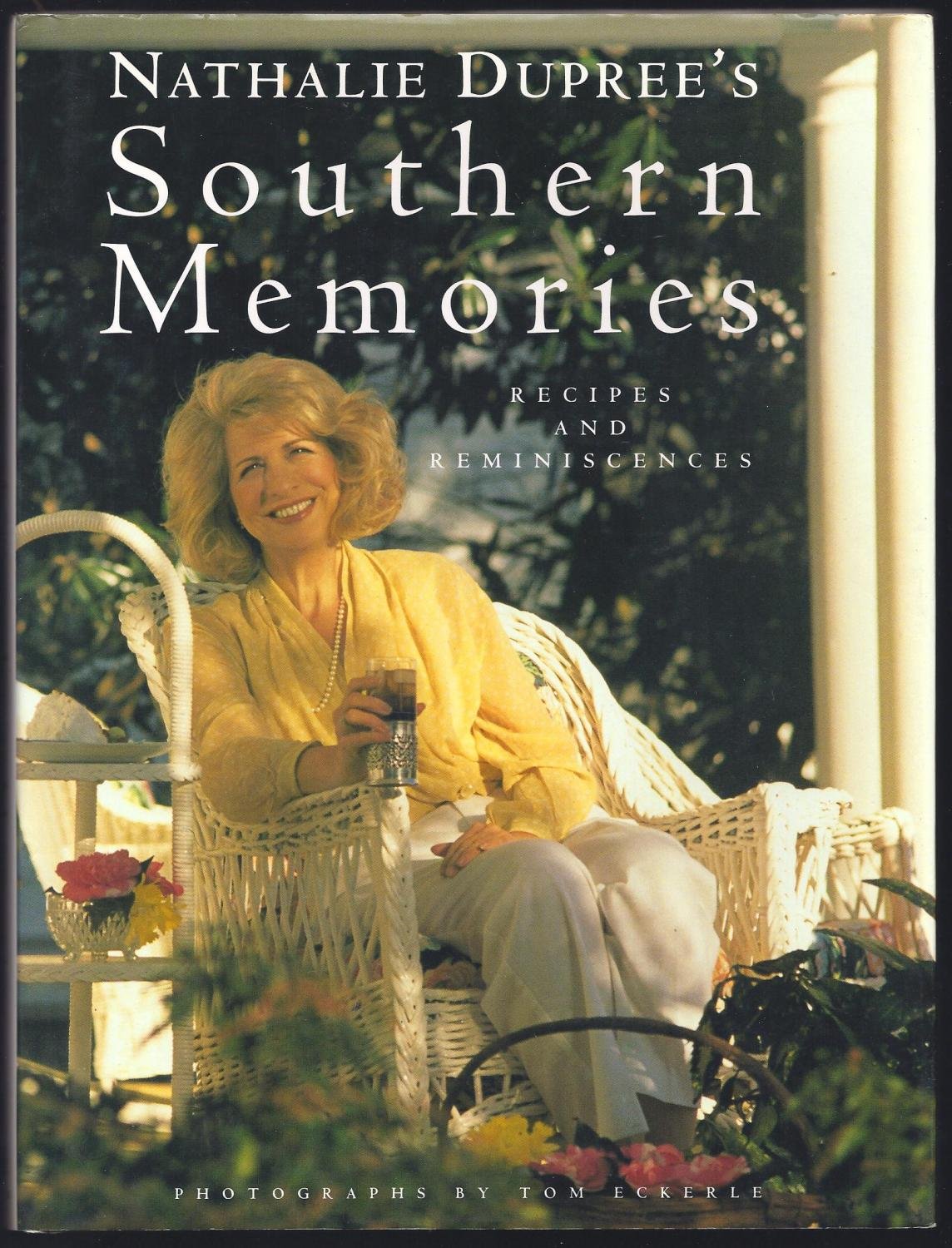 Nathalie Dupree's Southern Memories: Recipes and Reminiscences Cooking & Enjoying