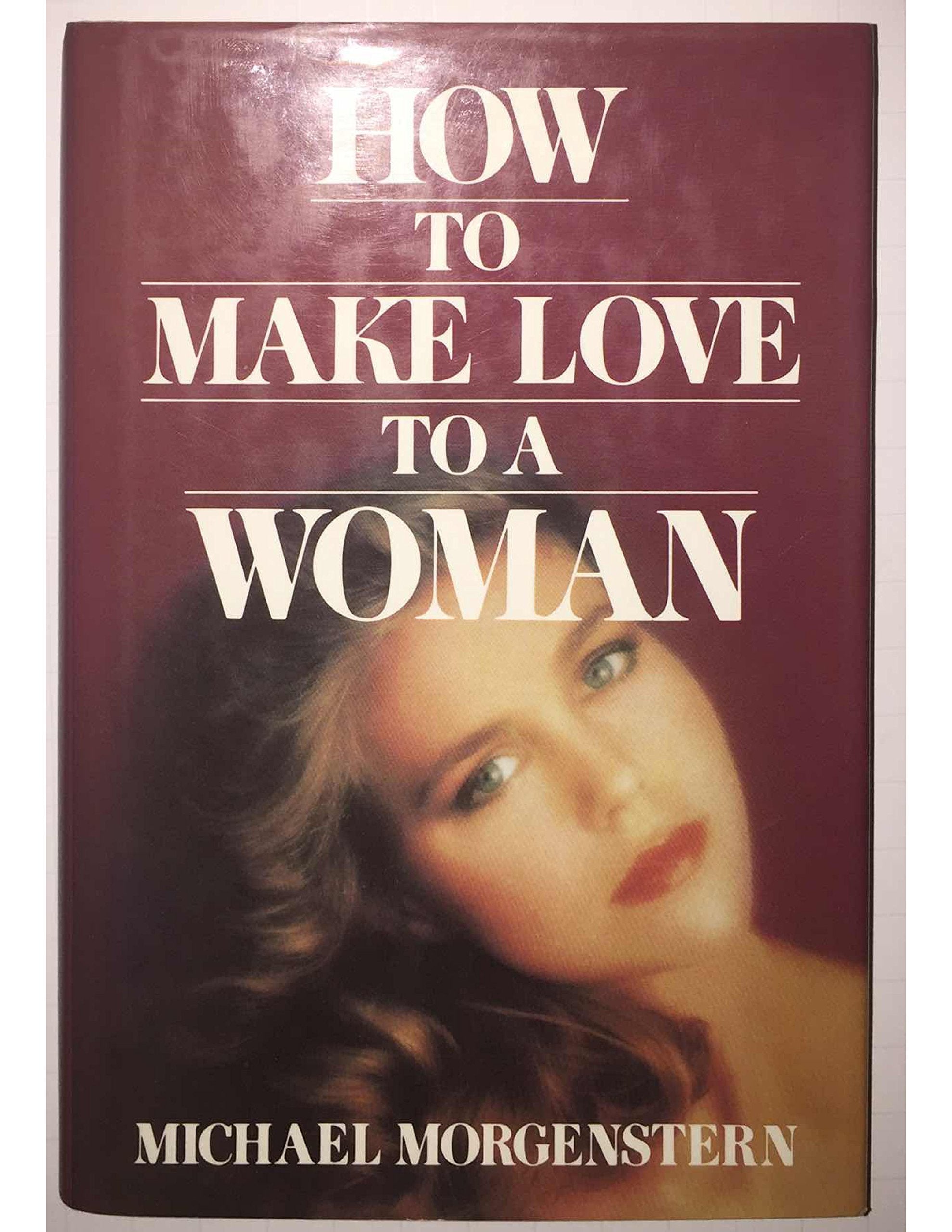 How to Make Love to a Woman Partnership & Love