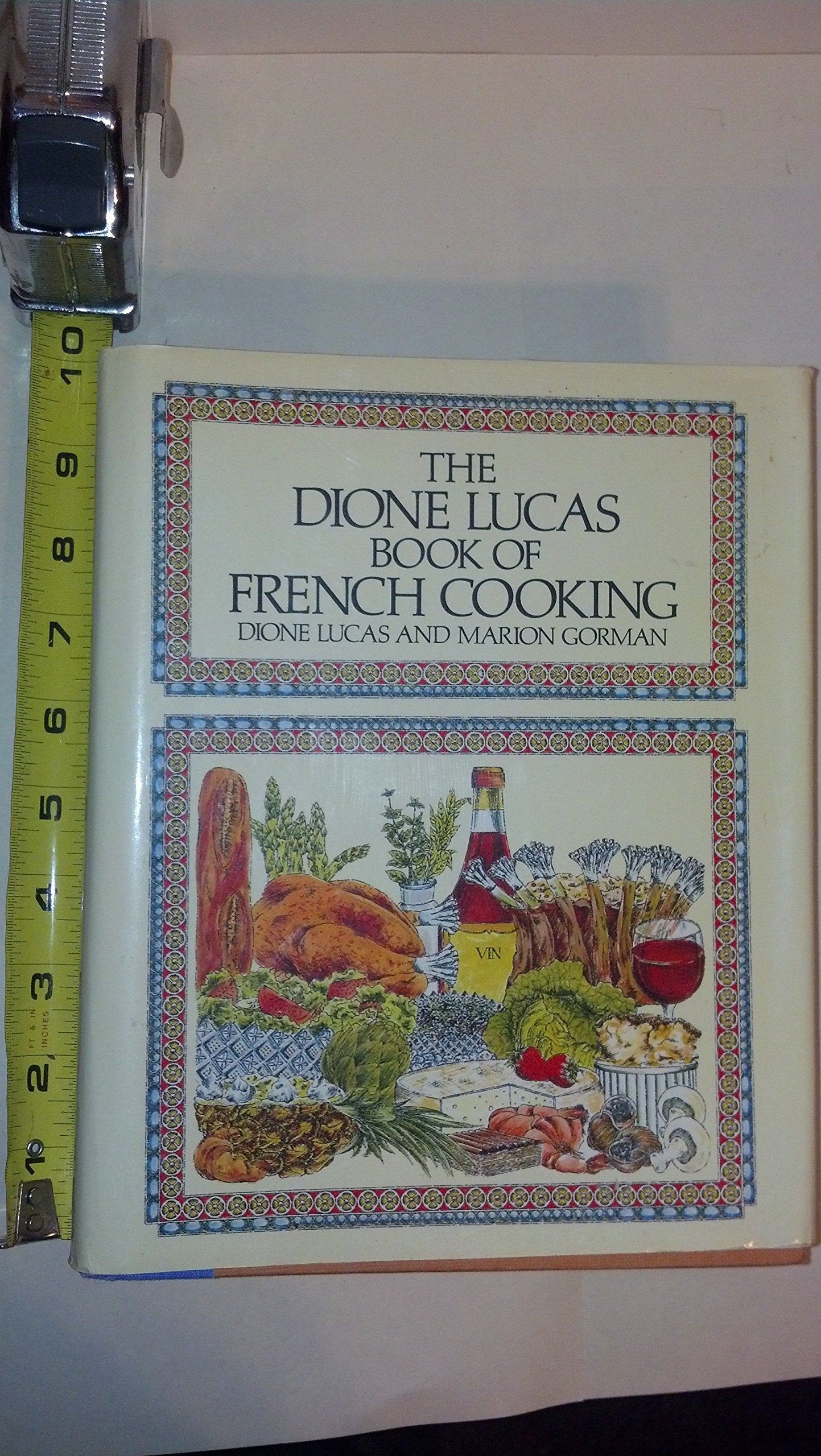 Dione Lucas Book of French Cooking Cooking & Enjoying