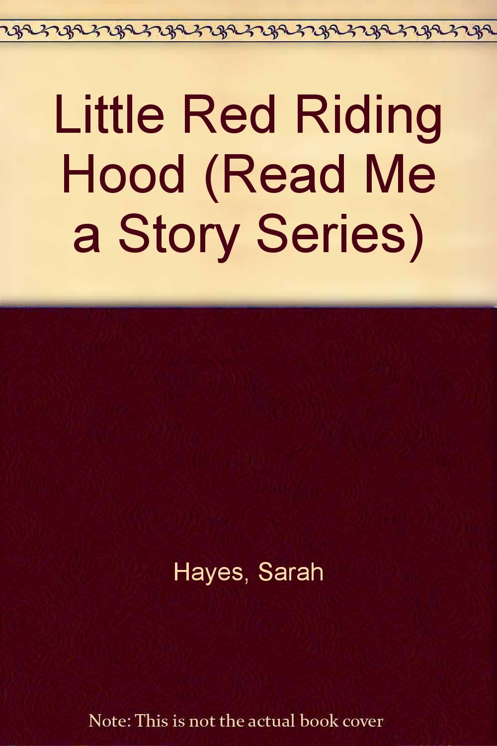 Little Red Riding Hood Read Me a Story (Read Me a Story Series) Fairy Tales & Legends