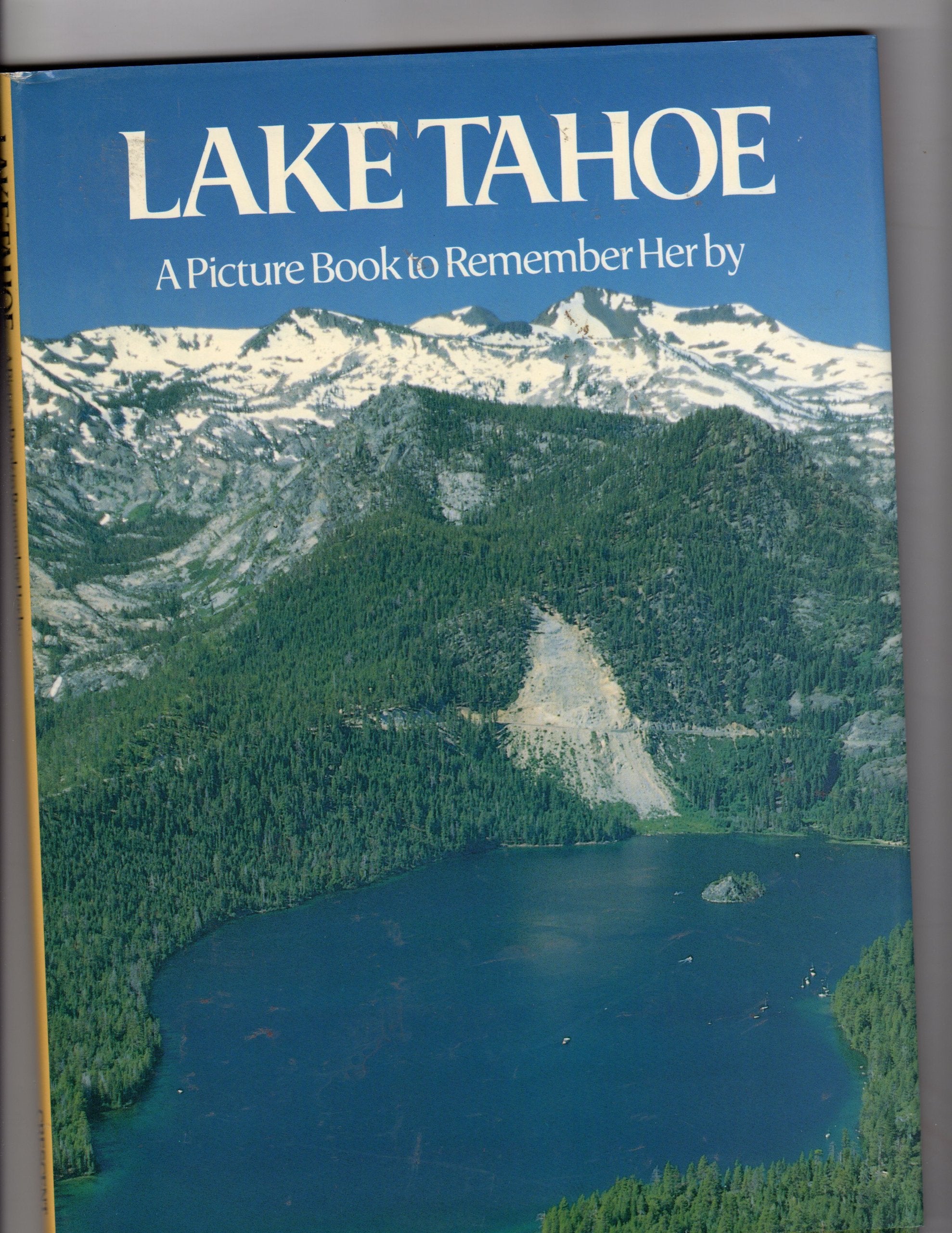 Lake Tahoe: A Picture Book to Remember Her by Books