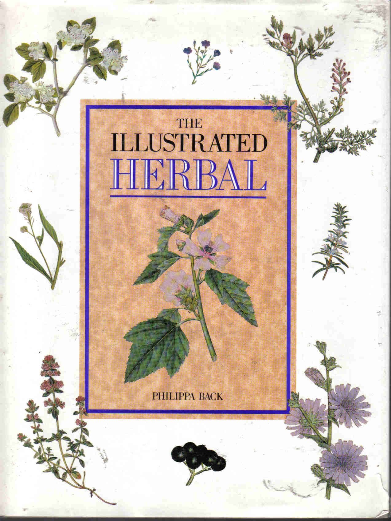 The Illustrated Herbal: A Complete Guide to Natural Health and Beauty Books
