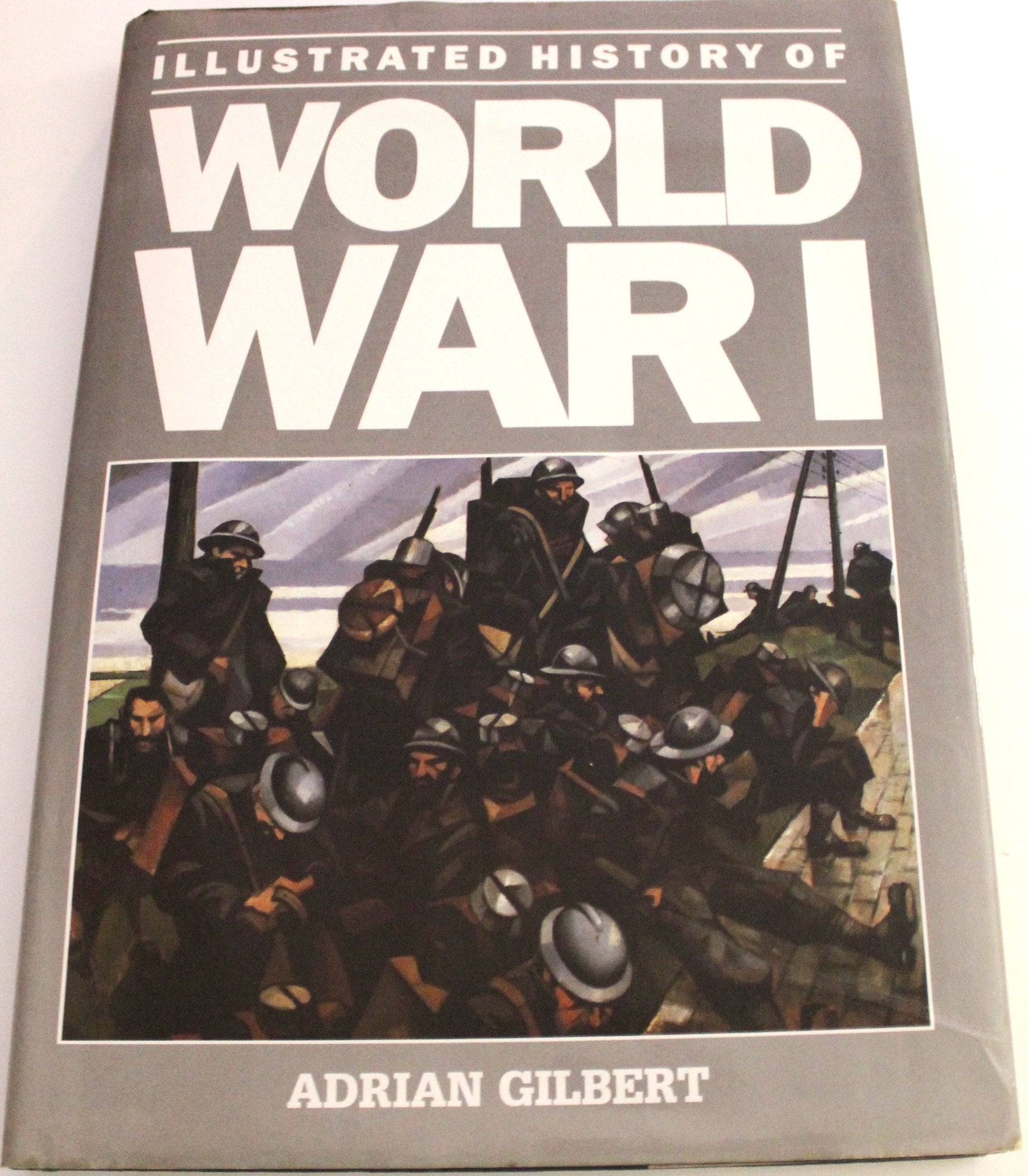 The Illustrated History of World War I book