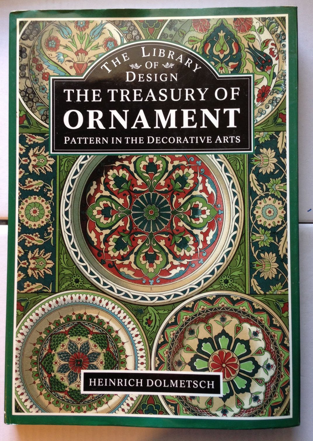 The Treasury of Ornament Pattern in the Decorative Arts Books