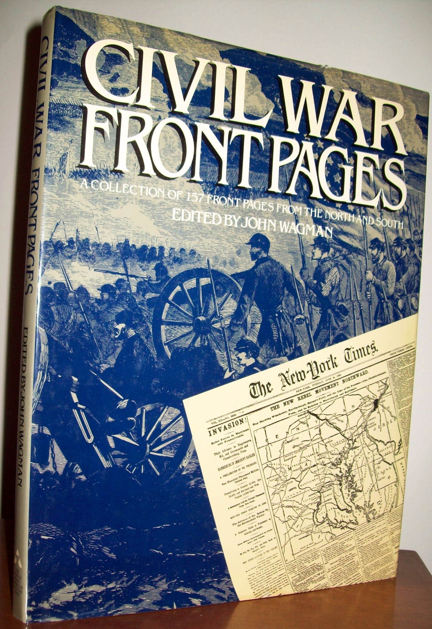 Civil War Front Pages: A Collection of 157 Front Pages from the North and South Books
